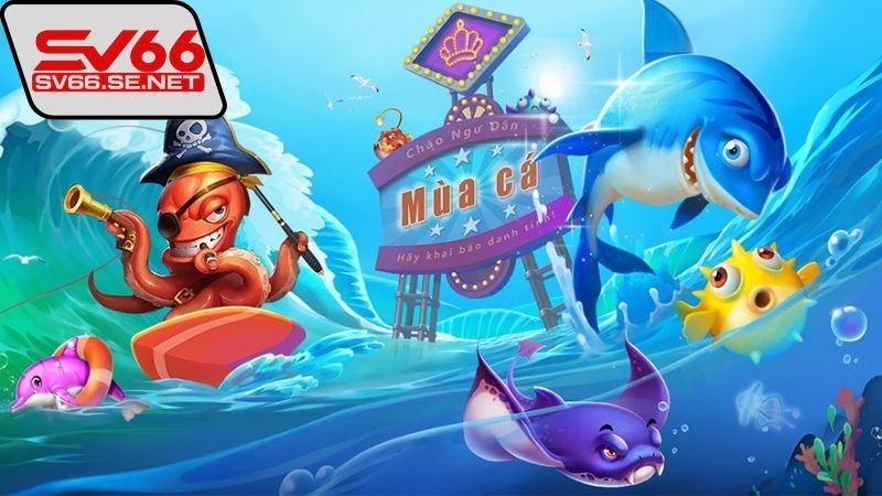 Cách bắn cá hiệu quả cho người mới dễ dàng chiến thắng 7 Mẹo bắn cá hiệu quả cho người mới áp dụng ngay